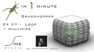 Grasshopper in 1 minute - EX 89 - Loop + Multipipe