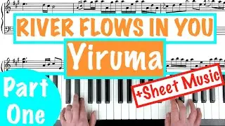 RIVER FLOWS IN YOU - Yiruma Piano Tutorial - PART 1