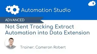 Not Sent Tracking Extract Automation in Salesforce Marketing Cloud