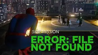 Spider-Man Remastered Side Mission | Error: File Not Found