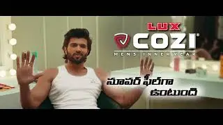 Lux Cozi: Super Fit, Super Stylish, Super Comfortable ft. Vijay Deverakonda