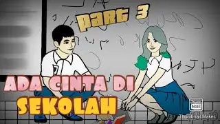 ADA CINTA DI SEKOLAH!! ANIMASI SEKOLAH