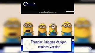 THUNDER - Imagine dragon MINION COVER KEREN!