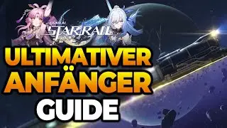 Ultimativer Anfänger-Guide für Honkai: Star Rail [deutsch]