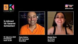 İç Mimari Ve Tasarım Sohbetleri / Cem Kolcu - İç Mimar Beste İnan / Instagram Canlı Yayın