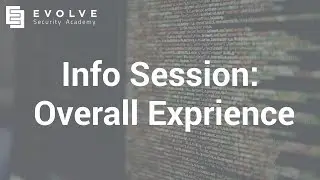Evolve Security Academy - Info Session with Co-founder