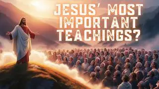 Unveiling the Wisdom of the Sermon on the Mount: Part 1