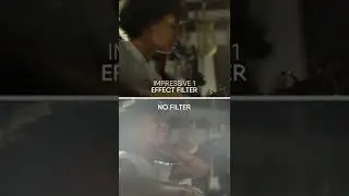 Lens Filter | Impressive 1 | Cinematic Effect Filter for filmmaker | Comparison | Before & After