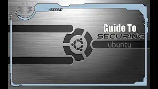 How to Secure Ubuntu (2020)