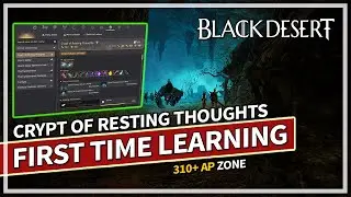 Learning Crypt of Resting Thoughts Grind & Evasion Changes (Succession DK) | Black Desert