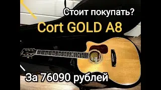 Обзор на электроакустическую гитару Cort Gold A8