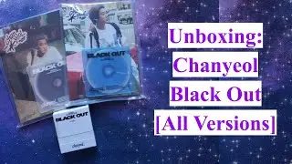Unboxing: Chanyeol - Black Out [All Versions]