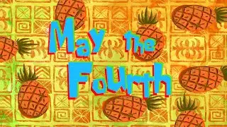 May the Fourth