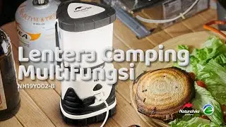 Lentera Camping Multifungsi Naturehike (NH19Y002-B) | REVIEW