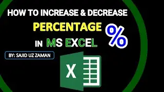 How to Increase & Decrease Percentage (%) in MS EXCEL       I    #Excel