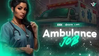 FiveM Advanced Ambulance Job [ QBCore / ESX ]