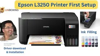 EPSON L3250 Printer Unboxing and First setup