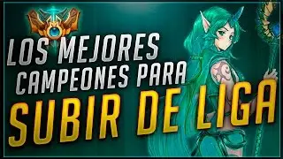 ¡¡SUBE HASTA CHALLENGER!! -  Los mejores Campeones para subir ligas (League of Legends)