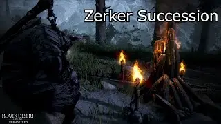 BDO - Zerker Succession PvE & Skill Add-ons!