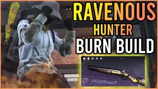 BURN BUILD / RAVENOUS HUNTER PRO - ONCE HUMAN