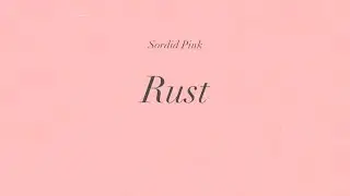 Sordid Pink - Rust