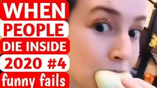 When People Die Inside 2020 #4 Funny Fails