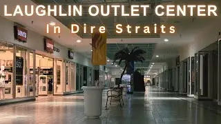 Laughlin Outlet Center: In Dire Straits | A to Z Retail.