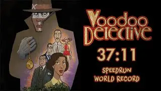 Voodoo Detective Any% Speedrun in 37:11 [WR]