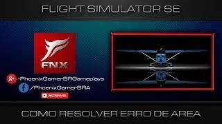 FLIGHT SIMULATOR X | COMO RESOLVER O ERRO DE AREA NO SIMULADOR SCENERY.CFG | FSX SE | HD 1080p