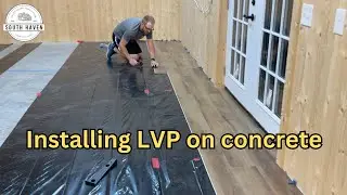 Installing Vinyl Plank Flooring on Concrete in our Barn