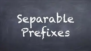Separable Prefixes - German 1 WS Explanation - Deutsch lernen