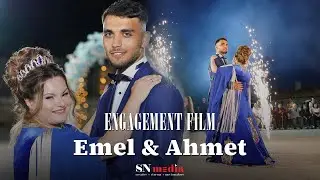Emel & Ahmet Engagement Film | SNMedia 