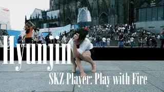 [K-Pop in Public] Hyunjin "Play With Fire (Feat. Yacht Money)" (원곡 : Sam Tinnesz)