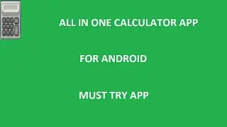 ALL IN ONE CALCULATOR App