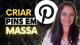 📌Como criar pin no Pinterest em Massa