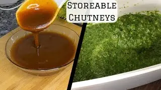 Make and Store Chutneys | Imli ki Chatni Recipe | Green Chutney Recipe