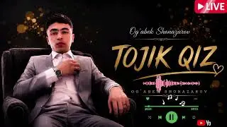 Og'abek Shonazarov Tojik Qiz / Огабек Шоназаров Тожик киз 