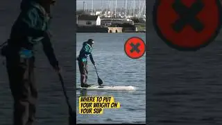 How to correctly trim and load your SUP / where to stand on your SUP preview 