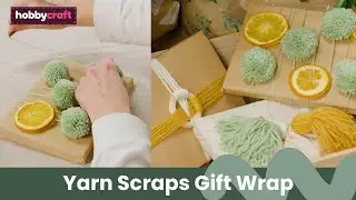 Gift Wrapping Ideas with Yarn | Hobbycraft