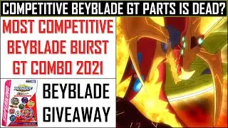 [GIVEAWAY] MOST COMPETITIVE BEYBLADE BURST COMBO! Competitive Beyblade Burst GT Parts is Dead?