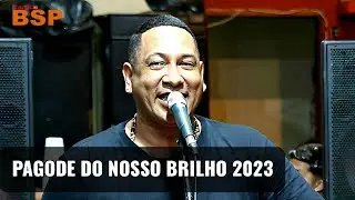 PAGODE RETRO DO NOSSO BRILHO - RODA DE SAMBA DAS 10 2023 BSP