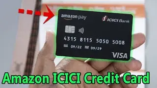 Lifetime FREE Credit Card for Beginners | Best Credit Card 2023 - Amazon ICICI Credit Card
