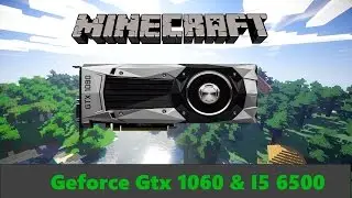 Minecraft Shaders | i5 6500 + Gtx 1060 Benchmark | 2800 FPS+