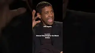 Dont Blame The System - Denzel Washington