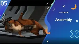 Assembly | G-Force | Pt.05