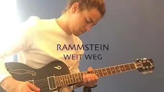 RAMMSTEIN - Weit Weg (Riff Walkthrough)