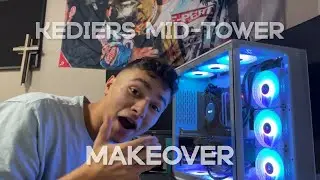 Kediers Mid-Tower ATX PC Build