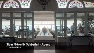 Siber Güvenlik Sohbetleri - #adana