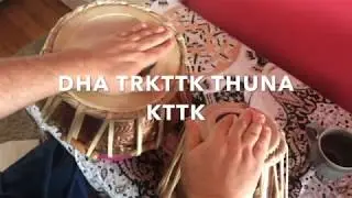 Another Tabla Lesson- DhaTeReKeTeTaKa ThunNaKeTeTaKe