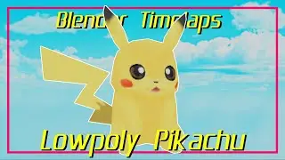 N64 Style Lowpoly PIKACHU | Blender Timelaps